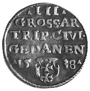 trojak 1538, Gdańsk, j.w., Kop.II.2-RR-, Gum.571