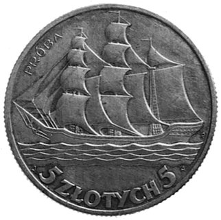 5 złotych 1936, żaglowiec z wypukłym napisem PRÓBA, nakład 110 sztuk, srebro 11,06 g.