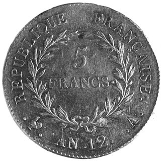 5 franków AN 12 (1803-1804), Paryż, Aw: Głowa Napoleona w prawo, w otoku napis, Rw: W wieńcu nominał,w otoku napis, Gad.577, Dav.82