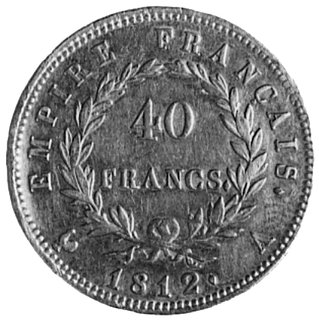 40 franków 1812, Paryż, Aw: Głowa cesarza, w otoku napis, Rw: Nominał w wieńcu, w otoku napis, Fr.505