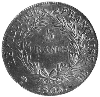 5 franków 1806, Strassburg, Aw: Głowa, w otoku napis, Rw: Nominał w wieńcu, w otoku napis, Gad.581,Dav.83