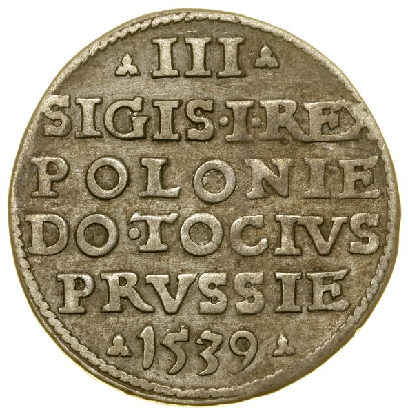 Trojak, 1539, Elbląg; w legendzie awersu ELBIN; 