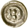 Brakteat, (od 1337?); Kapitalna litera B, z lewe