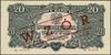 20 złotych, 1944; w klauzuli OBOWIĄZKOWE, czerwony ukośny nadruk “WZÓR” po obu stronach banknotu, ..