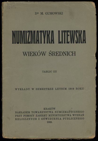 Gumowski Marian – Numizmatyka litewska wieków średnich