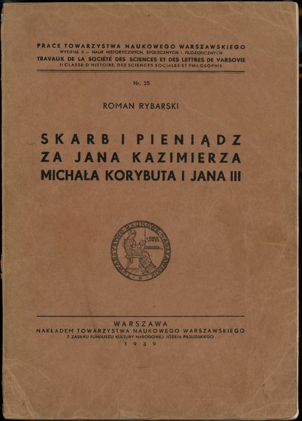 Rybarski Roman – Skarb i pieniądz za Jana Kazimierza, Michała Korybuta i Jana III