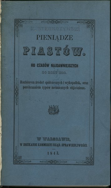 Stronczyński Kazimierz – Pieniądze Piastów od czasów najdawniejszych do roku 1300