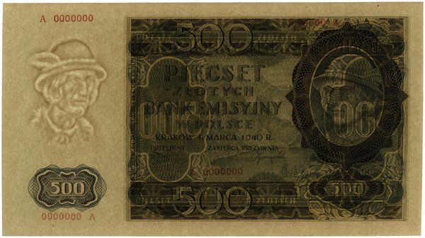 500 złotych, 1.03.1940; seria A, numeracja 00000