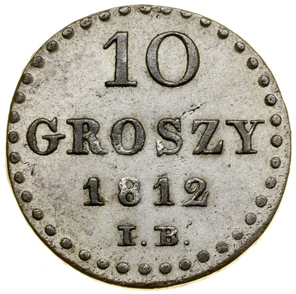 10 groszy, 1812 IB, Warszawa