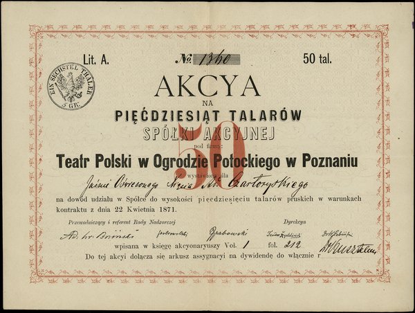 Akcja imienna na 50 talarów pruskich wystawiona na Jaśnie Oświeconego księcia Władysława Czartoryskiego przywódcy konserwatywno-liberalnego obozu politycznego Hôtel Lambert powstałego w 1833 roku w Paryżu