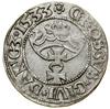 Grosz, 1533, Gdańsk; odmiana z końcówką legendy awersu P; Białk.-Szw. 217, CNG 57.III, Kop. 7300, ..
