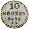 10 groszy, 1812 IB, Warszawa; Kahnt 1273, Kop. 3689 (R), Plage 102; delikatna patyna, piękny egzem..