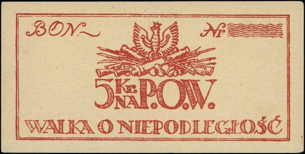 Dokumenty, asygnaty, bony i pokwitowania wydane na cele patriotyczne w latach 1914-1924. bon 5 koron, 02.1918