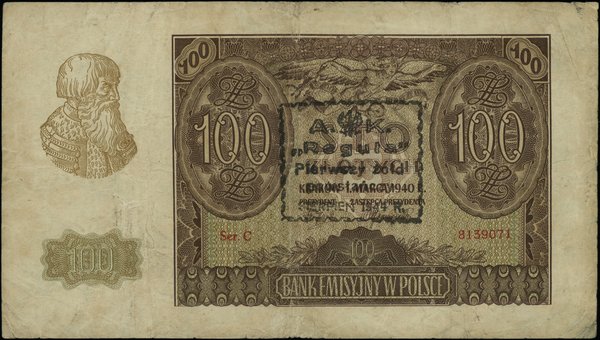 Banknoty z nadrukami AK "Reguła" Pierwszy żołd powstańczy SIERPIEŃ 1944 R.. 100 złotych, 1.03.1940