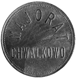 monety zastępcze majątku Chwalkowo (dawny powiat