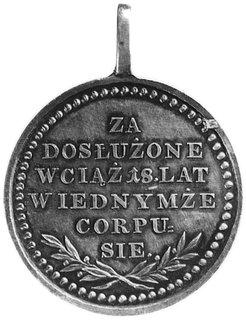medal nie sygnowany z uszkiem z warsztatu Holzhaeussera za długoletnią służbę w jednym Korpusie Wojska,Aw: Korona, niżej monogram króla, gałązki palmowa i wawrzynowa, Rw: Sześciowierszowy napis i dwie gałązkiwawrzynowe, Racz.494, H-Cz.3396 R3, srebro 39.4 mm, 23.48 g., bardzo ładna stara patyna