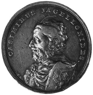 medal Holzhaeussera ze świty królewskiej- Kazimierz Jagiellończyk, Aw: Popiersie króla i napis, Rw: Napis, Racz.604,H-Cz.3426 R3, srebro 45.0 mm, 43.40 g.