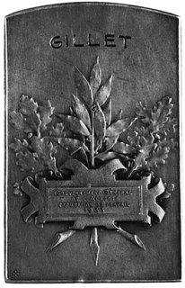 plakieta dwustronna sygnowana Rene Baudichon, wybita w 1933 r. z okazji Wystawy Przemysłowej w Algerii,Aw: Napis w ozdobnym kartuszu na tle gałązek dębowych i oliwnych, powyżej napis GILLET, Rw: Postać kobietyczytającej książkę na tle stołu z pomocami naukowymi, na rancie napis ARGENT, srebro 54.0 x 35.0 mm, 41,28 g.