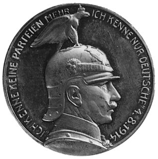 medal sygnowany A Galambos fec wybity w 1914 r., Aw: Popiersie cesarza Wilhelma II i napis wokół, Rw: Nagi mieczi fragment mowy tronowej wygłoszonej 4.08.1914, srebro 34,5 mm, 18.07 g.