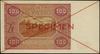 100 złotych, 15.05.1946; czerwone dwukrotne skreślenie i poziomo SPECIMEN po obu stronach banknotu..