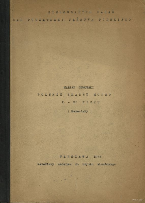 wydawnictwa polskie, Marian Gumowski - Polskie skarby monet z X - XI wieku (materiały), Warszaw..