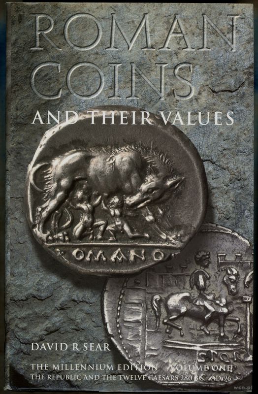 wydawnictwa zagraniczne, David R. Sear - Roman coins and their values vol I, The republic and twelv..