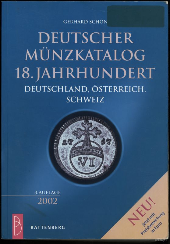 wydawnictwa zagraniczne, Schön Gerhard – Deutscher Münzkatalog 18. Jahrhundert. Deutschland, Österr..