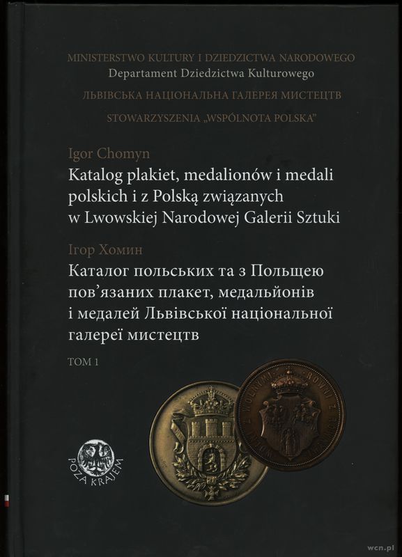 wydawnictwa polskie, Chomyn Igor – Katalog plakiet, medalionów i medali polskich i z Polską zwi..