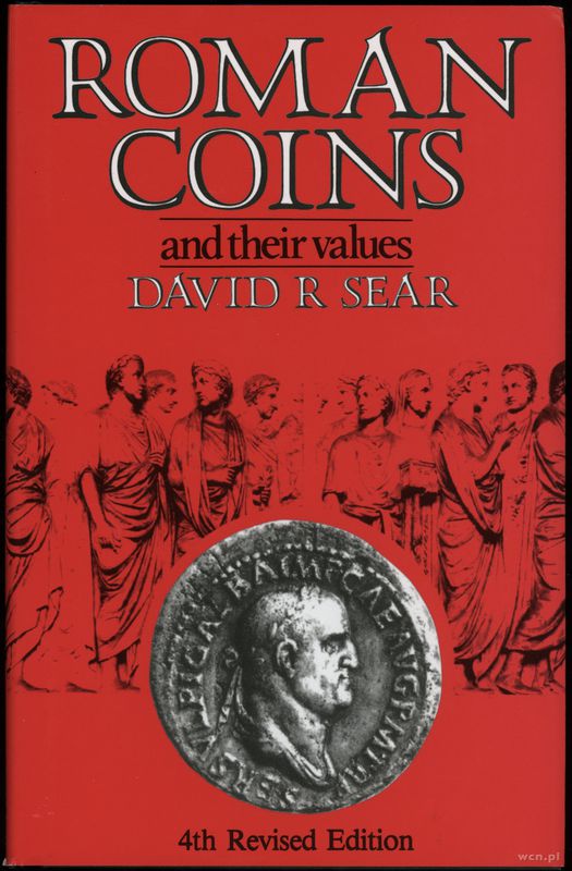wydawnictwa zagraniczne, Sear David R. – Roman Coins and their values, London 2014, 4. wydanie, ISB..