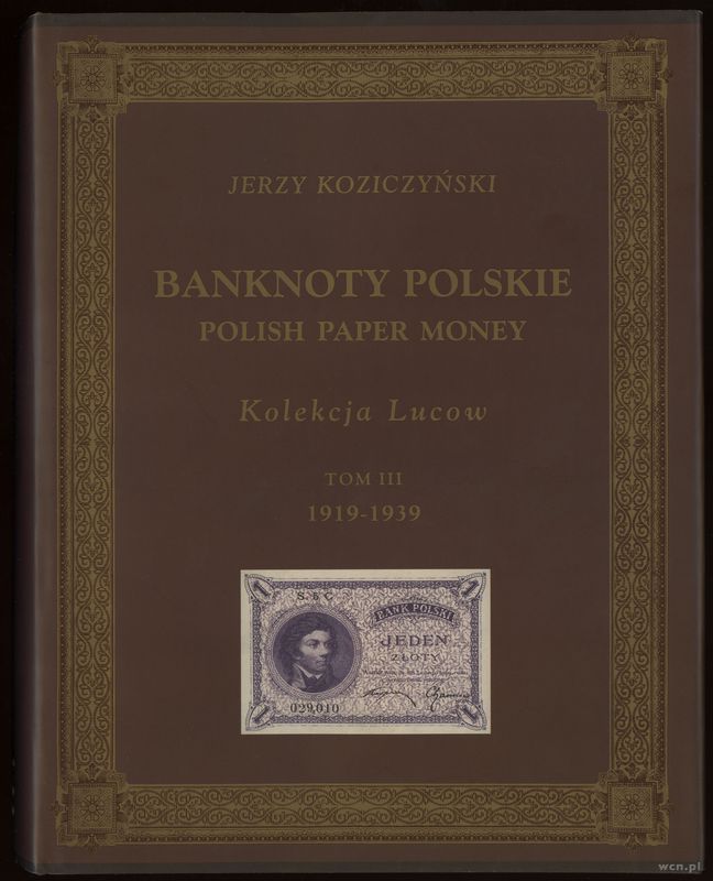 wydawnictwa polskie, Koziczyński Jerzy – Banknoty polskie / Polish Paper Money, Kolekcja Lucow,..