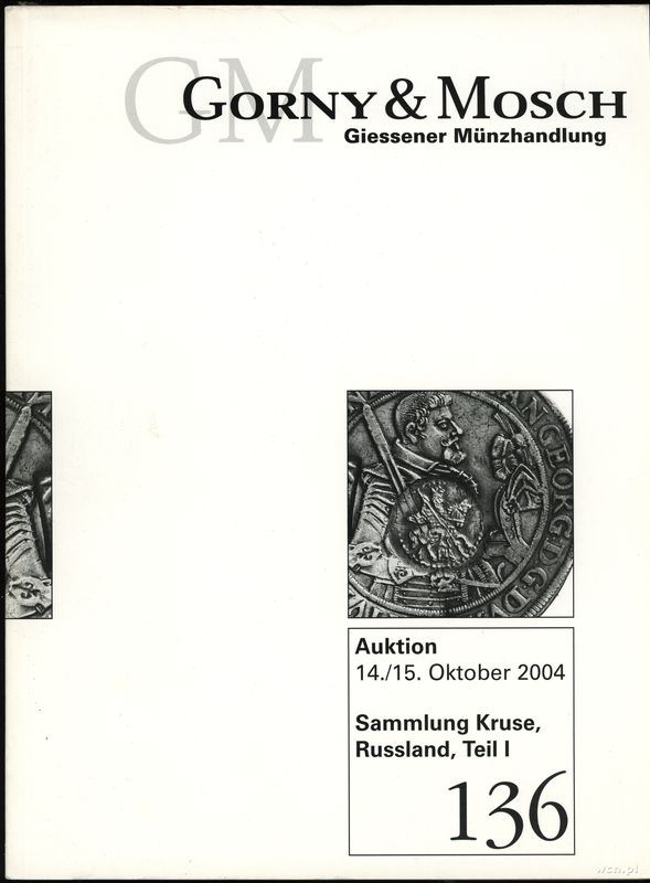 literatura numizmatyczna, Gorny & Mosch Giessener Münzhandlung, Auktion 136, Sammlung Kruse, Russlan..