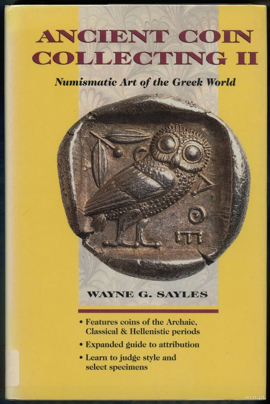 wydawnictwa zagraniczne, Sayles Wayne G. – Ancient Coin Collecting II: Numismatic Art of the Greek ..