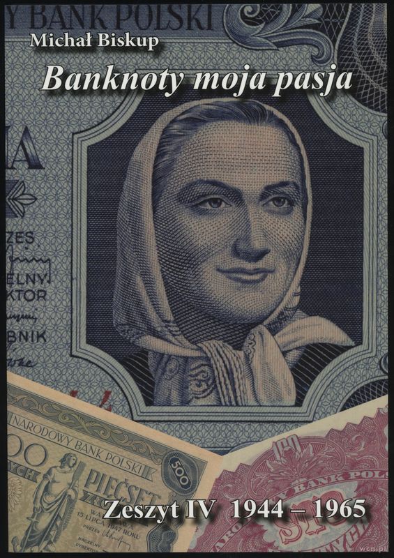 wydawnictwa polskie, Biskup Michał – Banknoty moja pasja, Zeszyt IV 1944–1965, Kielce 2025, ISB..