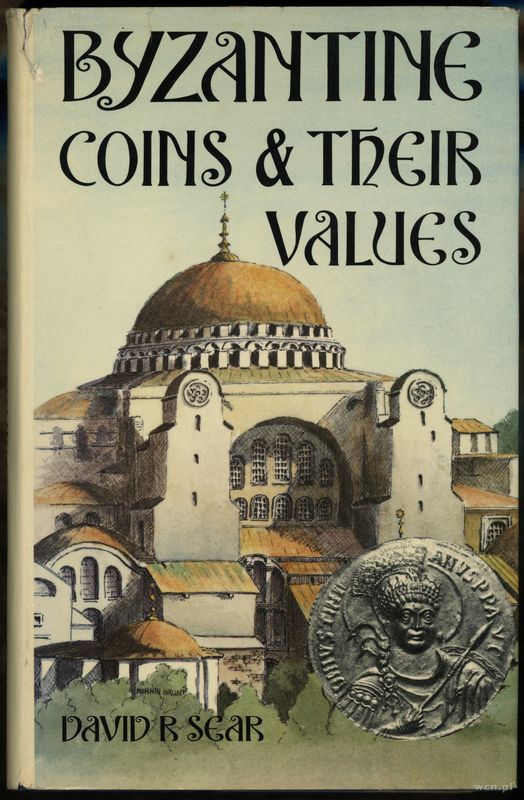 wydawnictwa zagraniczne, David R. Sear - Byzantine coins and their values, London 1974