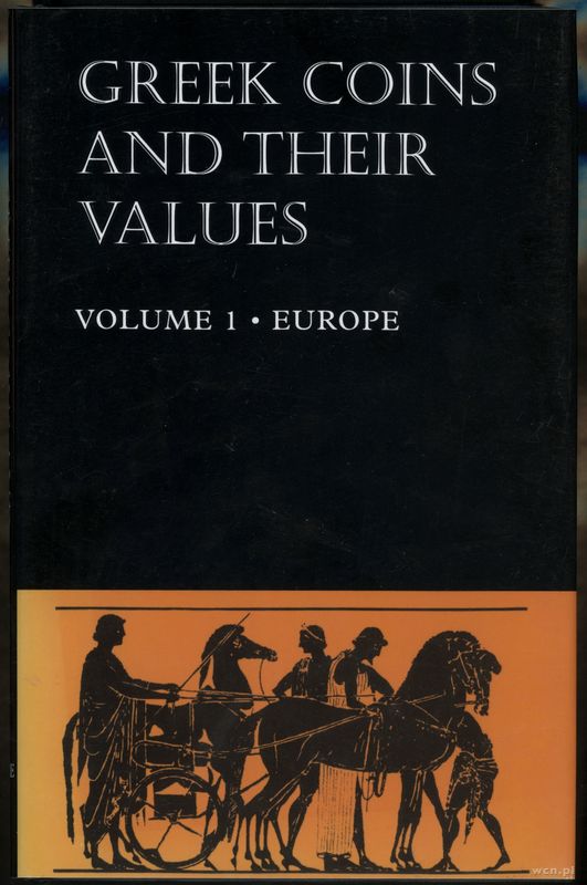 wydawnictwa zagraniczne, Sear David R. – Greek Coins and their values, Volume 1: Europe, London 199..