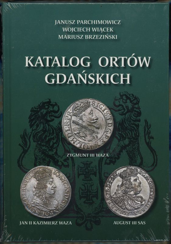 wydawnictwa polskie, Parchimowicz Janusz, Wiącek Wojciech, Brzeziński Mariusz – Katalog ortów g..