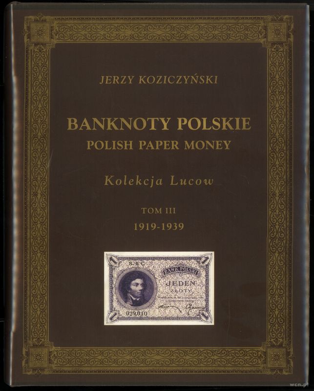 wydawnictwa polskie, Koziczyński Jerzy – Banknoty polskie / Polish Paper Money, Kolekcja Lucow,..
