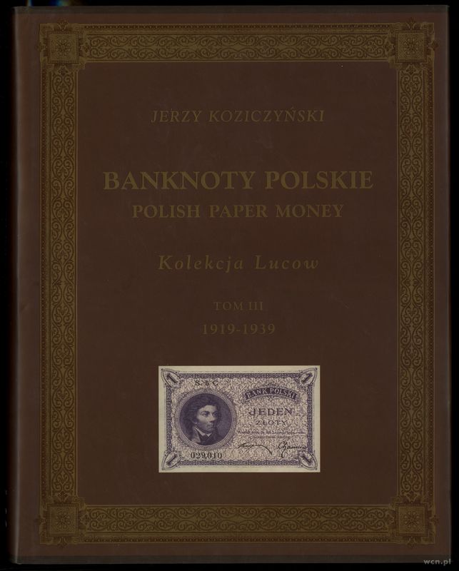 wydawnictwa polskie, Koziczyński Jerzy – Banknoty polskie / Polish Paper Money, Kolekcja Lucow,..
