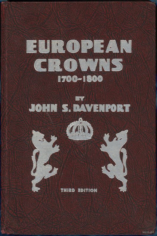 wydawnictwa zagraniczne, Davenport John S. – European Crowns 1700–1800, Galesburg 1971, 3. wydanie