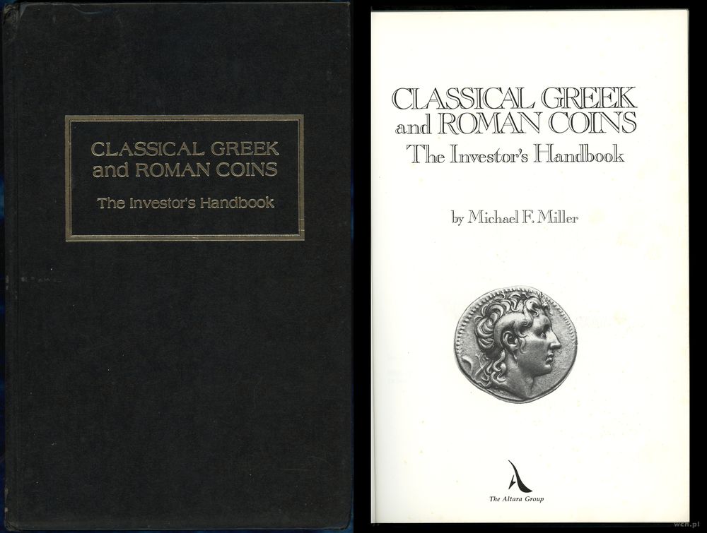 wydawnictwa zagraniczne, Miller Michael F. – Classical Greek and Roman Coins. The Investor Handbook..