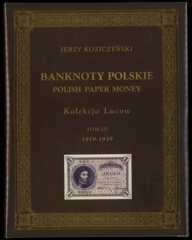 wydawnictwa polskie, Koziczyński Jerzy – Banknoty polskie / Polish Paper Money, Kolekcja Lucow,..