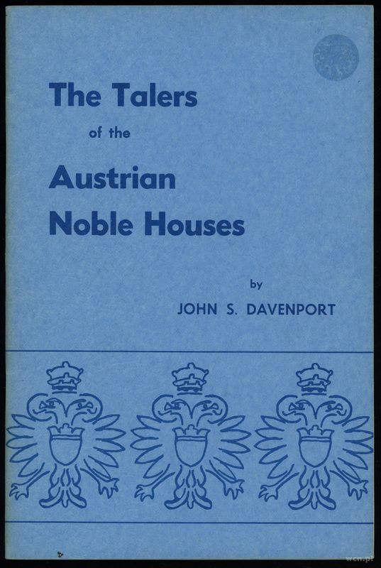wydawnictwa zagraniczne, Davenport John S. – The Talers of the Austrian Noble Houses, Galesburg 1972