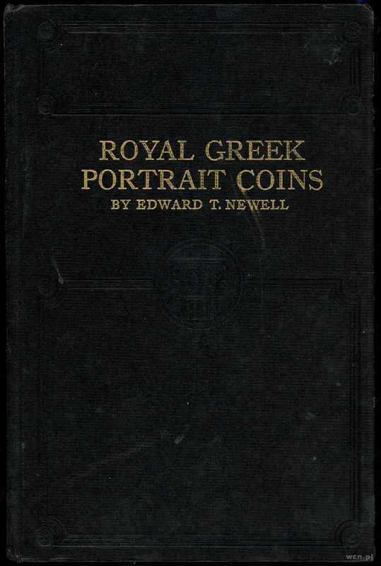 wydawnictwa zagraniczne, Newell Edward T. – Royal Greek Portrait Coins, Racine 1937