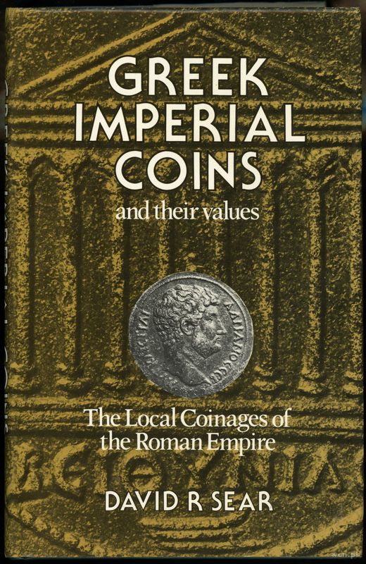 wydawnictwa zagraniczne, Sear David – Greek Imperial Coins and their values, The Local Coinage of t..