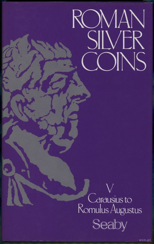 wydawnictwa zagraniczne, Seaby H.A., Sear David R. – Roman Silver Coins, vol. V, Carausius to Romul..