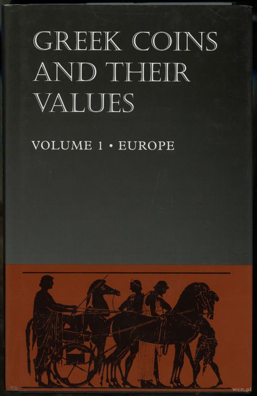 wydawnictwa zagraniczne, Sear David R. – Greek Coins and their values, Volume 1: Europe, London 200..