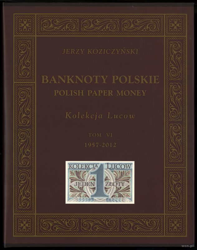 wydawnictwa polskie, Koziczyński Jerzy – Banknoty polskie / Polish Paper Money, Kolekcja Lucow,..