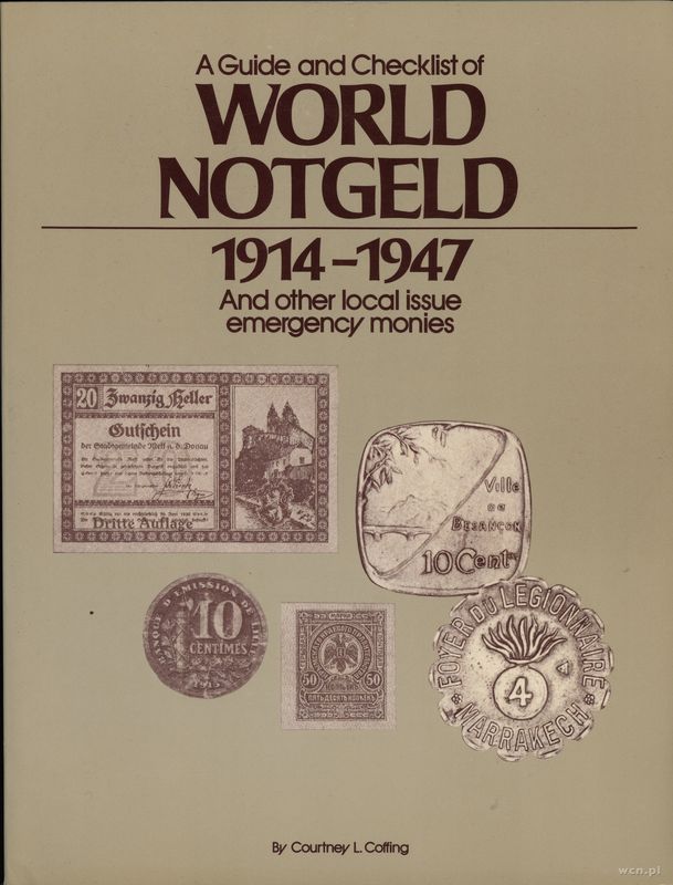 wydawnictwa zagraniczne, Coffing Courtney L. – A Guide and Checklist of World Notgeld 1914–1947 And..