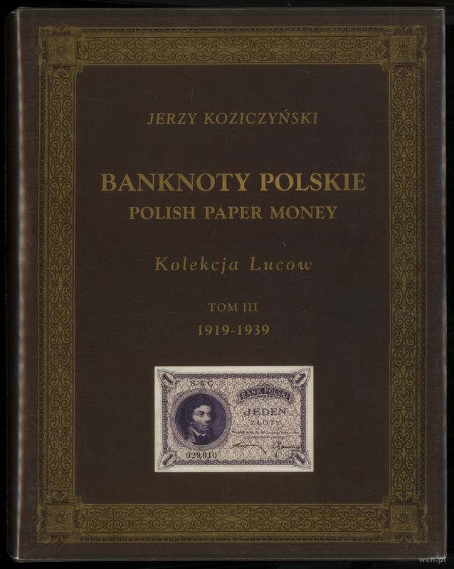wydawnictwa polskie, Koziczyński Jerzy – Banknoty polskie / Polish Paper Money, Kolekcja Lucow,..