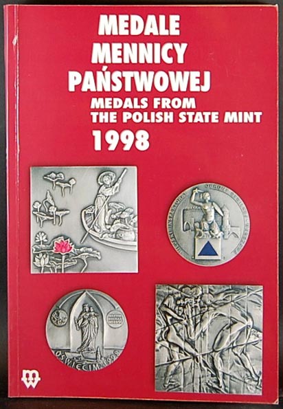Mennica Państwowa - Medale Mennicy Państwowej 1998 - Medals from the Polis..